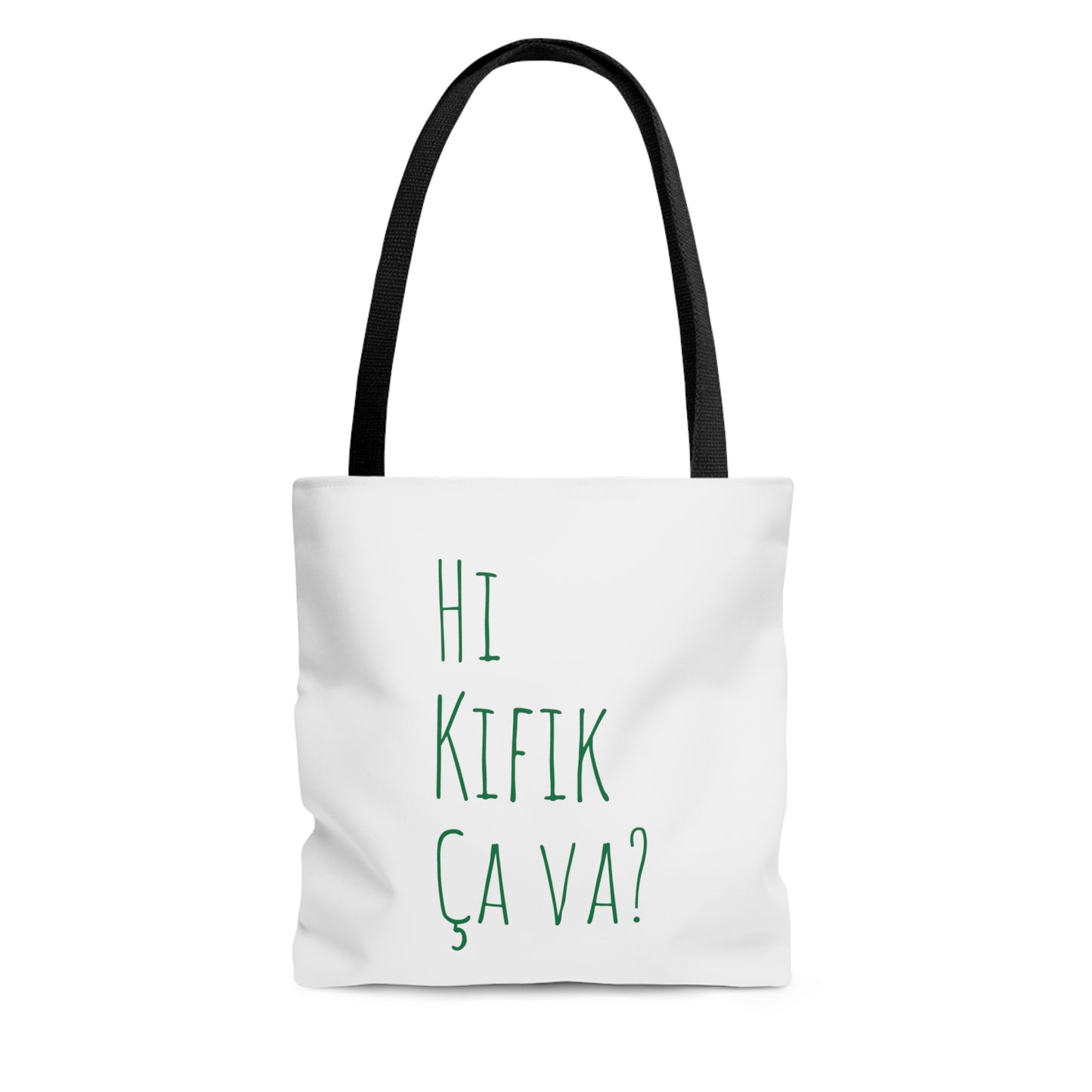 Hi, Kifik, Ça va? Tote Bag
