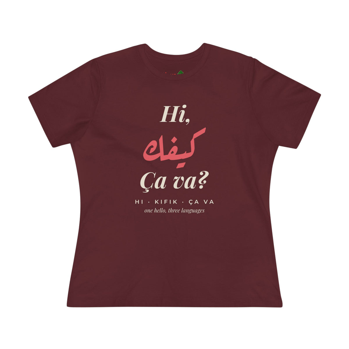 Hi كيفك Ça va? Women's Cotton Tee