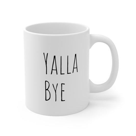 Yalla Bye Ceramic Mug